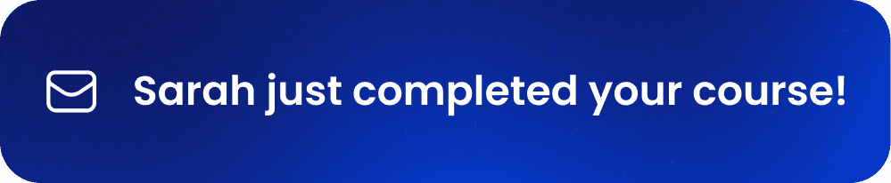 Course completion notification